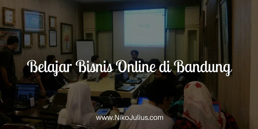 Belajar Bisnis Online di Bandung
